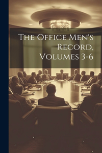 The Office Men's Record, Volumes 3-6