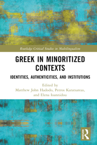 Greek in Minoritized Contexts