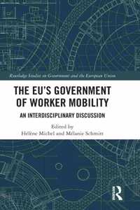 The EU's Government of Worker Mobility