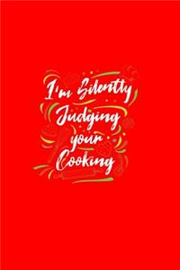 I'm Silently Judging Your Cooking