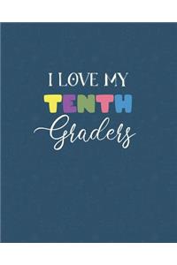 I Love My Tenth Graders