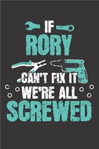 If RORY Can't Fix It