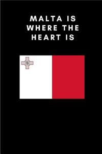 Malta Is Where the Heart Is: Country Flag A5 Notebook to write in with 120 pages