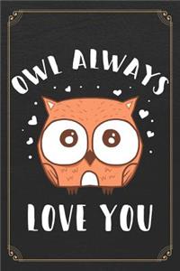 Owl Always Love You