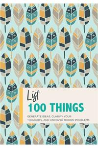 List 100 Things