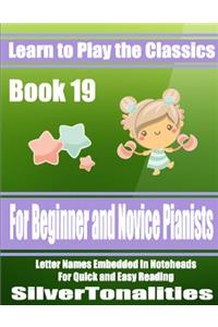 Learn to Play the Classics Book 19