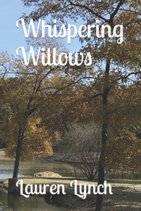 Whispering Willows