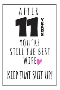 11th Anniversary Notebook For Wife