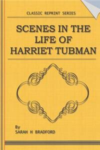 Scenes in the Life of Harriet Tubman