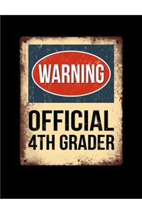Warning Official 4th Grader