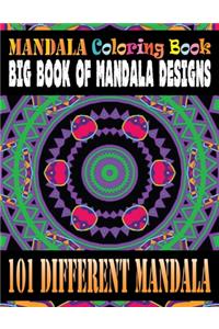 Mandala Coloring Book Big Book of Mandala Designs 101 Different Mandala
