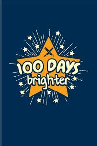 100 Days Brighter