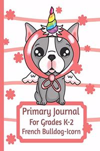 Primary Journal For Grades K-2 French Bulldog - Icorn