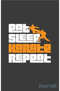 Eat Sleep Karate Repeat Journal
