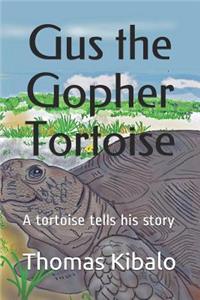 Gus the Gopher Tortoise