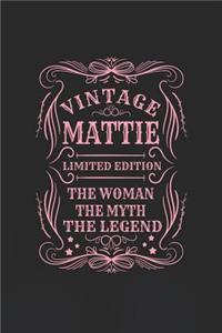 Vintage Mattie Limited Edition the Woman the Myth the Legend