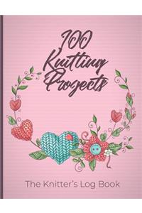 100 Knitting Projects - The Knitter's Log Book