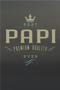 Best Papi Premium Quality Ever