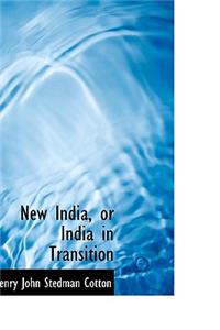 New India, or India in Transition