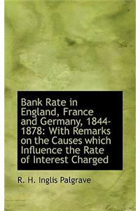 Bank Rate in England, France and Germany, 1844-1878