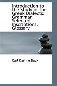 Introduction to the Study of the Greek Dialects