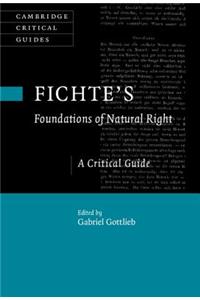 Fichte's Foundations of Natural Right
