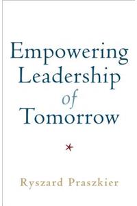 Empowering Leadership of Tomorrow