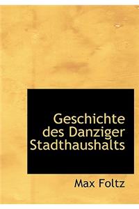 Geschichte Des Danziger Stadthaushalts