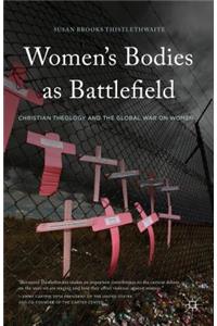 Women's Bodies as Battlefields