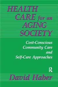 Health Care for an Aging Society