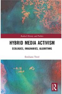 Hybrid Media Activism