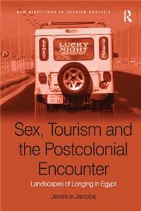 Sex, Tourism and the Postcolonial Encounter