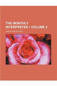 The Monthly Interpreter (Volume 2)