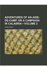 Adventures of an Aide-de-Camp, or a Campaign in Calabria (Volume 2)