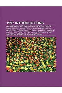 1997 Introductions