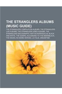 The Stranglers Albums (Music Guide)