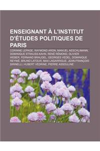 Enseignant A L'Institut D'Etudes Politiques de Paris