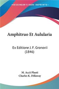 Amphitruo Et Aulularia