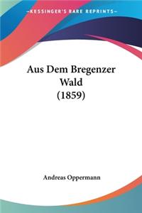 Aus Dem Bregenzer Wald (1859)