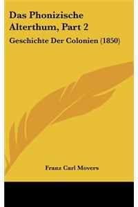 Das Phonizische Alterthum, Part 2
