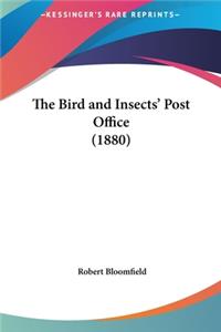 Bird and Insects' Post Office (1880)