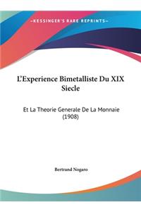 L'Experience Bimetalliste Du XIX Siecle