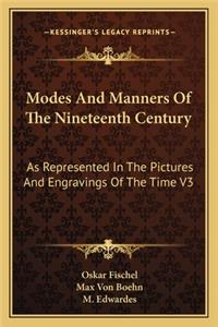 Modes and Manners of the Nineteenth Century