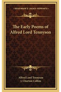 Early Poems of Alfred Lord Tennyson