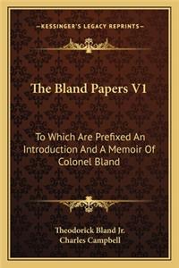 The Bland Papers V1