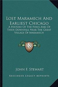 Lost Maramech And Earliest Chicago