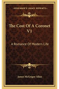 The Cost of a Coronet V1