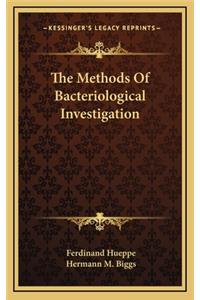 The Methods of Bacteriological Investigation