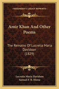 Amir Khan And Other Poems