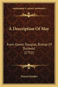 A Description Of May